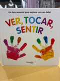 Ver, tocar, sentir